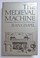 Cover of: The medieval machine