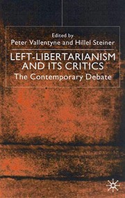 Cover of: Left-Libertarianism and Its Critics: The Contemporary Debate
