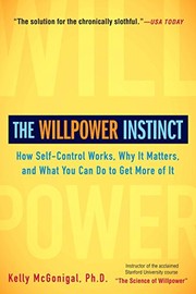 Cover of: The Willpower Instinct by Kelly McGonigal