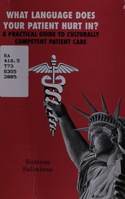 Cover of: What Language Does Your Patient Hurt In? by Suzanne Salimbene