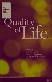 Quality of life by Irene Higginson, Robinson, Peter