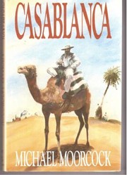 Cover of: Casablanca by Michael Moorcock