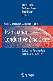 Transparent Conductive Zinc Oxide by Klaus Ellmer, Andreas Klein, Bernd Rech