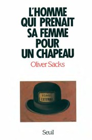 Cover of: L'homme qui prenait sa femme pour un chapeau by Oliver Sacks
