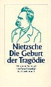 Die Geburt der Tragödie by Friedrich Nietzsche