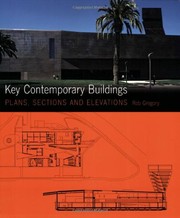 Cover of: Key Contemporary Buildings by Rob Gregory