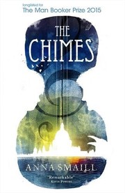 Cover of: The Chimes by Anna Smaill