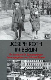 Cover of: Joseph Roth in Berlin: Ein Lesebuch für Spaziergänger