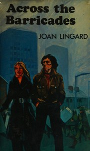 Across the barricades by Joan Lingard
