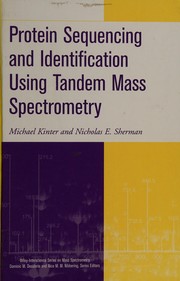 Cover of: Protein sequencing and identification using tandem mass spectrometry