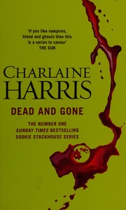 Cover of: Dead and gone