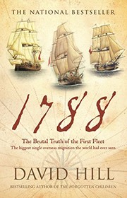 Cover of: 1788: The Brutal Truth of the First Fleet