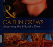 Cover of: Undone by the Billionaire Duke