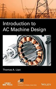 Introduction to AC Machine Design by Thomas A. Lipo