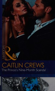 Cover of: The Prince's nine-month scandal
