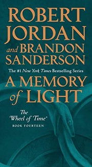 Cover of: A Memory of Light by Robert Jordan, Brandon Sanderson