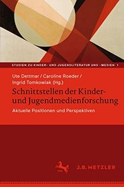Cover of: Schnittstellen der Kinder- und Jugendmedienforschung: Aktuelle Positionen und Perspektiven