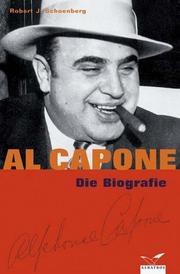 Cover of: Al Capone. Die Biographie.