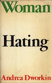 Cover of: Woman hating. by Dr. Andrea Sharon Dworkin