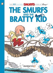 Cover of: The Smurfs #27: The Smurfs and the Bratty Kid