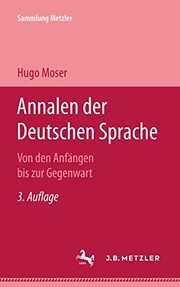 Cover of: Annalen der deutschen Sprache: von den Anfängen bis zur Gegenwart