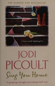 Sing you home by Jodi Picoult