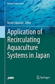 Application of Recirculating Aquaculture Systems in Japan by Toshio Takeuchi
