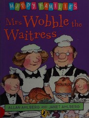 Cover of: Mrs. Wobble the waitress