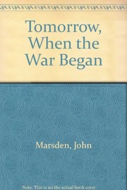 Cover of: Tomorrow, When the War Began