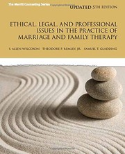 Ethical, Legal, and Professional Issues in the Practice of Marriage and Family Therapy, Updated by Allen P Wilcoxon, Theodore P. Remley Jr., Samuel T. Gladding