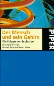 Cover of: Der Mensch und sein Gehirn. Die Folgen der Evolution.