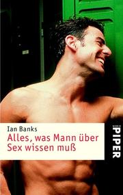 Cover of: Alles, was Mann über Sex wissen muß.