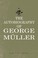Cover of: The Autobiography of George Muller
