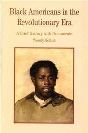 Cover of: Black Americans in the Revolutionary Era & Women's Rights Emerges Within the Anti-Slavery Movement by Woody Holton, Kathryn Kish Sklar