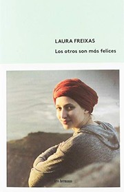 Cover of: Los otros son más felices by Laura Freixas