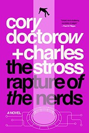Cover of: The Rapture of the Nerds by Cory Doctorow, Charles Stross
