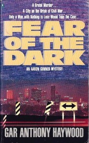 Fear of the dark by Gar Anthony Haywood