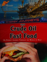 Cover of: From crude oil to fast food by Ian Graham