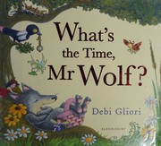 Cover of: What's the time, Mr Wolf?