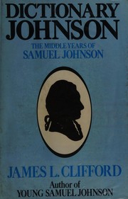 Cover of: Dictionary Johnson: Samuel Johnson's middle years