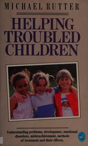 Cover of: Helping troubled children