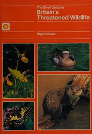 Cover of: The Shell guide to Britain's threatened wildlife
