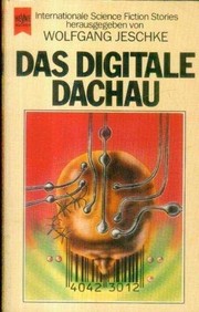 Cover of: Das Digitale Dachau by Wolfgang JESCHKE