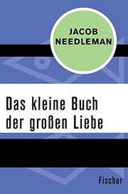 Cover of: Das kleine Buch der großen Liebe