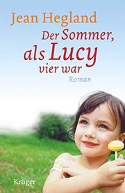 Cover of: Der Sommer, als Lucy vier war.