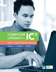 Cover of: Computer Literacy for IC3 Unit 2: Using Productivity Software