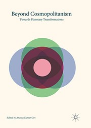 Cover of: Beyond Cosmopolitanism: Towards Planetary Transformations