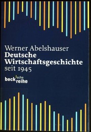 Wirtschaftsgeschichte der Bundesrepublik Deutschland (1945-1980) by Werner Abelshauser