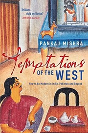 Cover of: Temptations of the West by Pankaj Mishra