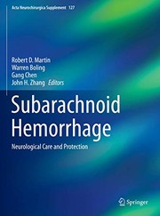 Cover of: Subarachnoid Hemorrhage: Neurological Care and Protection
